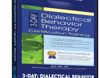 3-Day: Dialectical Behavior Therapy Certification Training – Katelyn Baxter-Musser