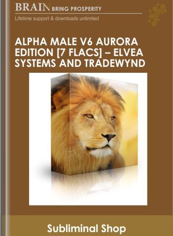 Alpha Male V6 Aurora Edition [7 FLACs] – Subliminal Shop, Elvea Systems And Tradewynd