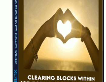 Clearing Blocks within (or for potential) Romantic Relationships