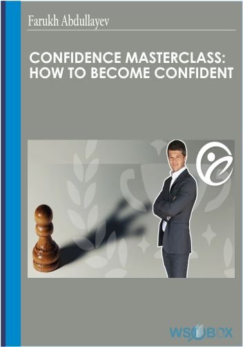 52$. Confidence Masterclass How to Become Confident – Farukh Abdullayev