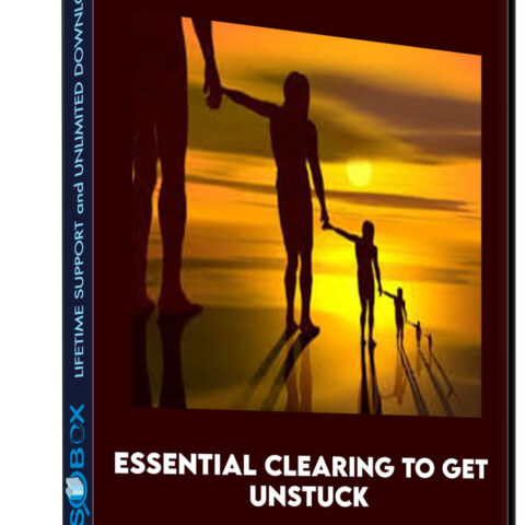 Essential Clearing To Get Unstuck