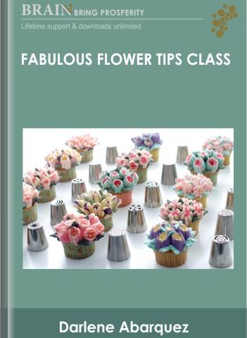 Fabulous Flower Tips Class – Darlene Abarquez