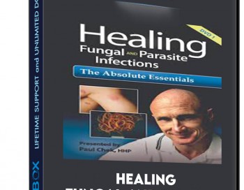 Healing Fungal and Parasite Infections – Paul Chek