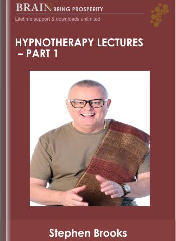 Hypnotherapy Lectures – Part 1 – Stephen Brooks