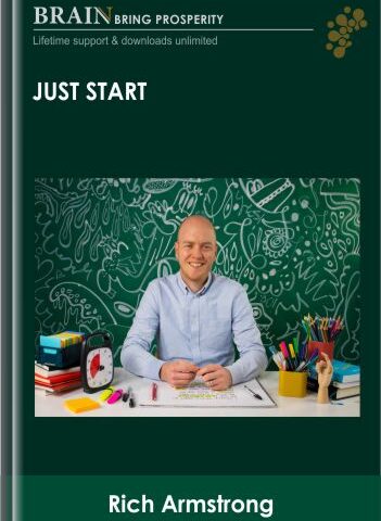Just Start – Rich Armstrong