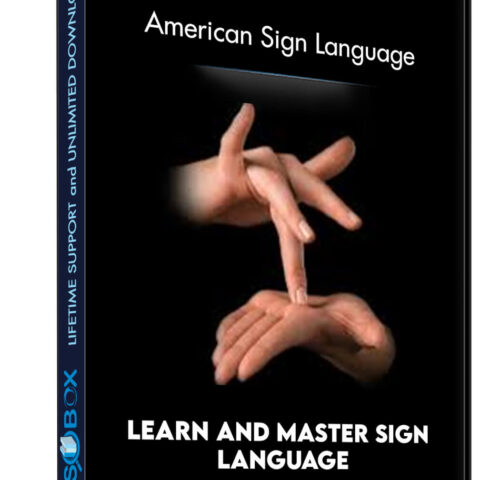 Learn And Master Sign Language – American Sign Language