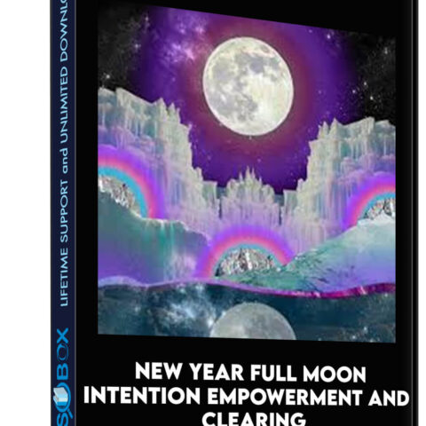 New Year Full Moon Intention Empowerment And Clearing