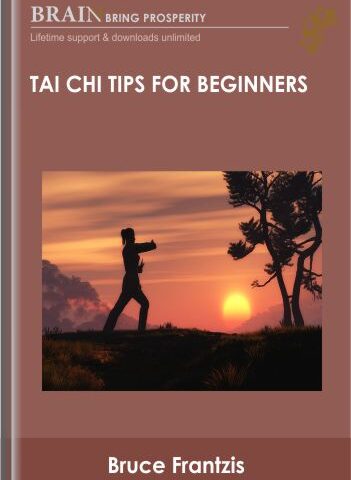 Tai Chi Tips For Beginners – Bruce Frantzis