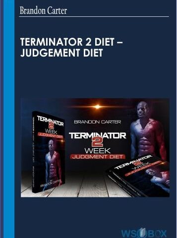 Terminator 2 Diet – Judgement Diet – Brandon Carter