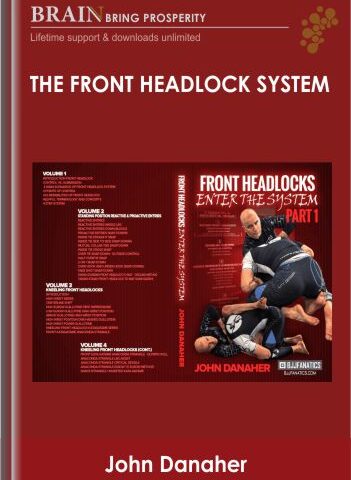 The Front Headlock System – John Danaher