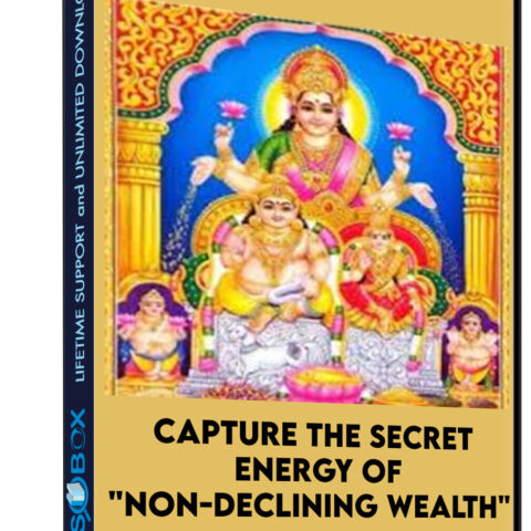 Capture The Secret Energy Of “Non-Declining Wealth”