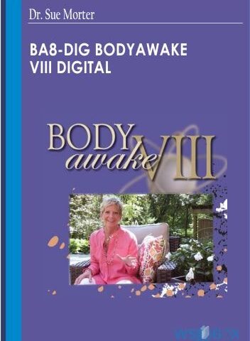 BA8-DIG BodyAwake VIII Digital – Dr. Sue Morter