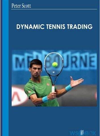 Dynamic Tennis Trading – Peter Scott
