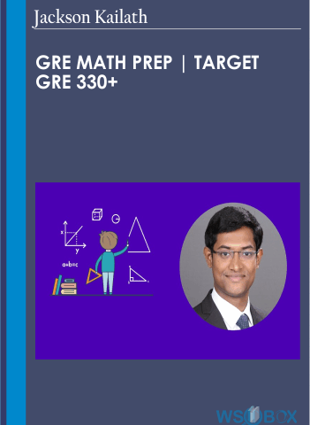 GRE Math Prep | Target GRE 330+ – Jackson Kailath