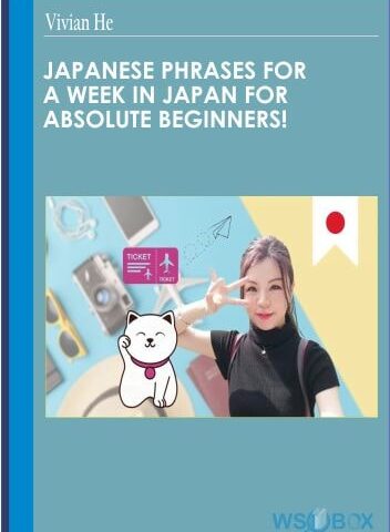 Japanese Phrases For A Week In JAPAN For Absolute Beginners! – Vivian He