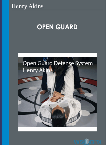 Open Guard – Henry Akins