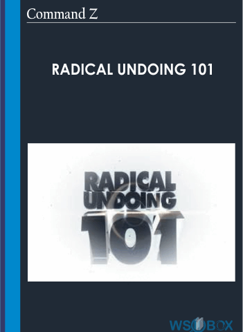 Radical Undoing 101 – Command Z