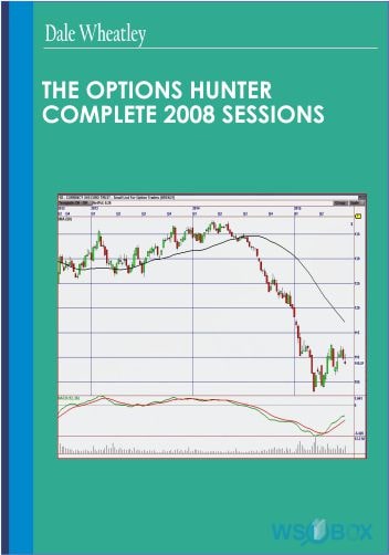 193$. The Options Hunter Complete 2008 Sessions – Dale Wheatley