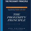 The Proximity Principle – Ken Coleman