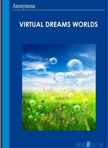 Virtual Dreams Worlds