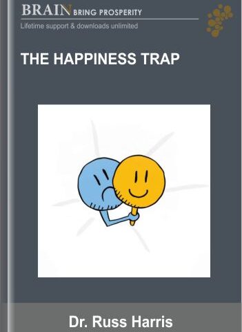 The Happiness Trap – Russ Harris