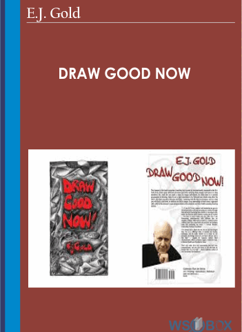 Draw Good Now – E.J. Gold