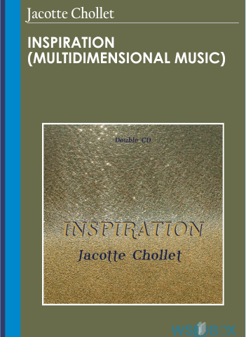 Inspiration (Multidimensional Music) – Jacotte Chollet