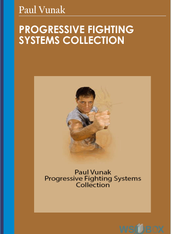 Progressive Fighting Systems Collection – Paul Vunak