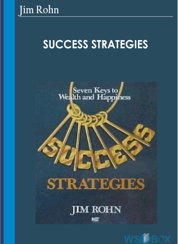 Success Strategies – Jim Rohn