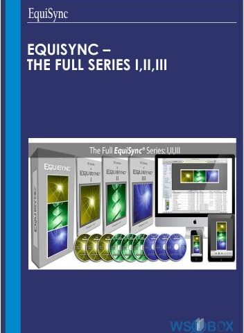 EquiSync – The Full Series I,II,III