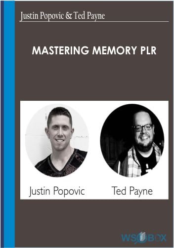 32$. Mastering Memory PLR – Justin Popovic Ted Payne