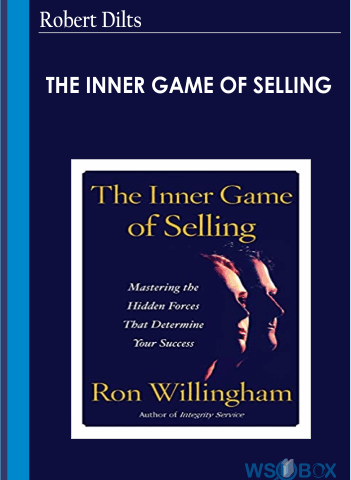 The Inner Game Of Selling – Robert Dilts