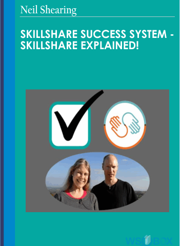 Skillshare Success System – Skillshare Explained! – Neil Shearing