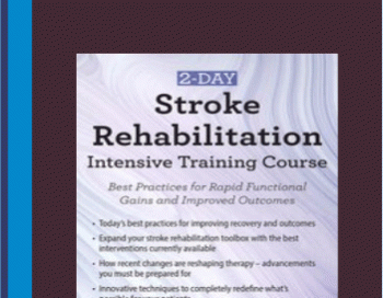 2-Day: Stroke Rehabilitation Certificate Workshop – Benjamin White