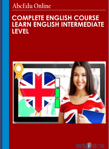 Complete English Course Learn English Intermediate Level – AbcEdu Online