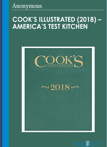 Cook’s Illustrated (2018) – America’s Test Kitchen
