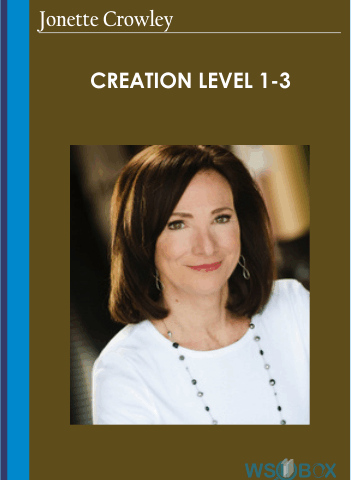 Creation Level 1-3 – Jonette Crowley