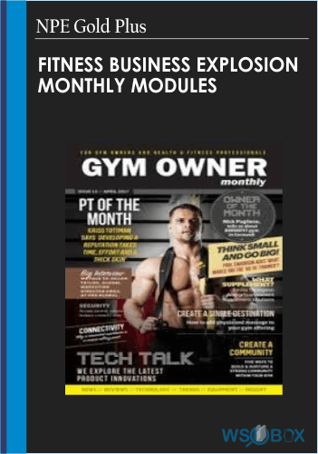 Fitness Business Explosion Monthly Modules – NPE Gold Plus