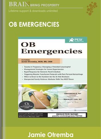 OB Emergencies –  Jamie Otremba