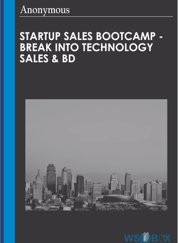 Startup Sales Bootcamp – Break Into Technology Sales & BD