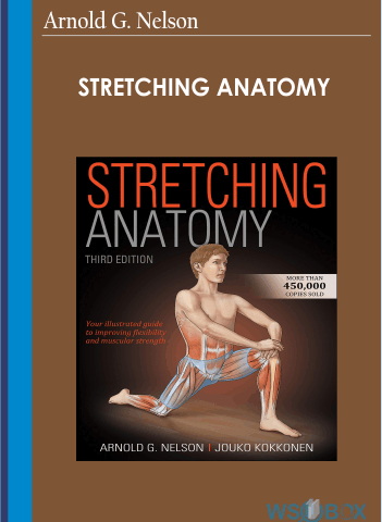 Stretching Anatomy – Arnold G. Nelson