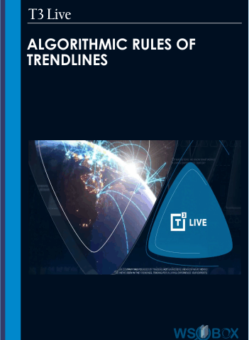 T3 Live – Algorithmic Rules Of Trendlines