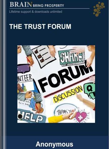 The TRUST Forum