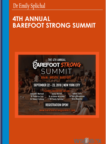 4th Annual Barefoot Strong Summit – Dr Emily Splichal