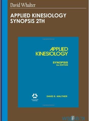 Applied Kinesiology Synopsis 2th – David Whalter