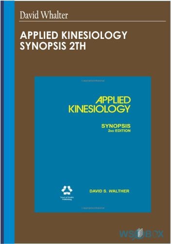 Applied Kinesiology Synopsis 2th – David Whalter