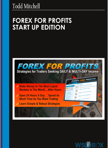 Forex For Profits START UP EDITION- Todd Mitchell