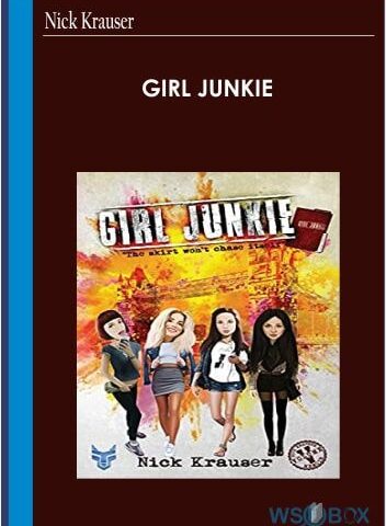 Girl Junkie By Nick Krauser