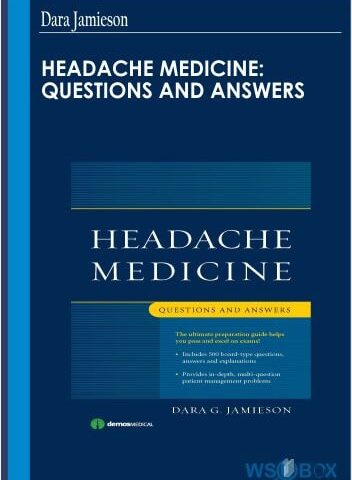 Headache Medicine: Questions And Answers – Dara Jamieson