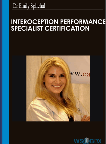 Interoception Performance Specialist Certification -Dr Emily Splichal